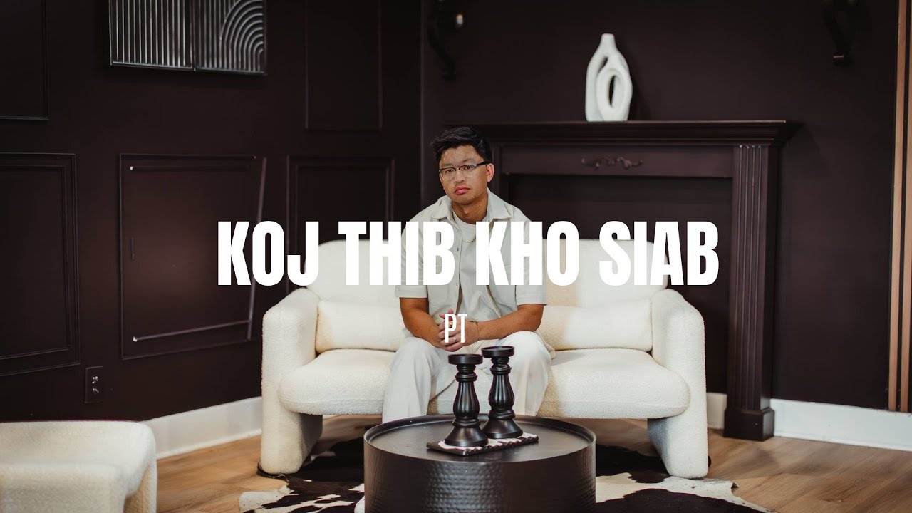 PT - Koj Thib Kho Siab (Lyric Video)