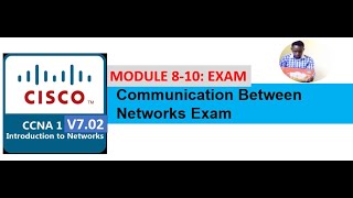 CCNA1 v7 02 Exam ITN Module 8-10 | Communication Between Networks Exam Wealth