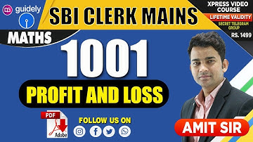 1001 (Profit & Loss) | Maths by Amit Sir | SBI Clerk Mains | Free PDF
