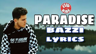 Bazzi - Paradise (lyrics)