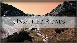 Unsettled Roads