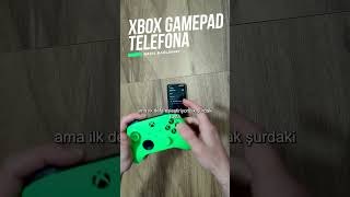 Xbox Gamepad Telefona Nasıl Bağlanır?