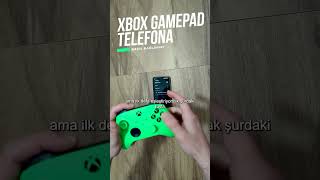 xbox gamepad telefona nasıl bağlanır? #xbox #gamepad #xboxseries