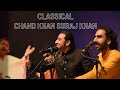 Classical  chand khan suraj khan  private mehfil  amandeep c.