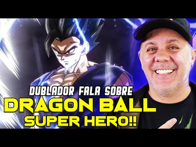 LIVE ESPECIAL - A DUBLAGEM DE DRAGON BALL SUPER SUPER HERO! feat