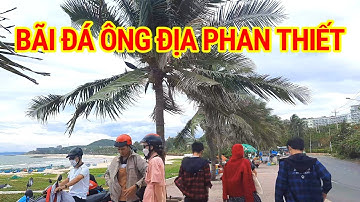 🏔 Bãi ông địa Mũi Né thành phố Phan Thiết Bình Thuận 🔥 Du lịch Phan Thiết Mũi Né bãi đá ông địa