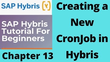 cronjob in hybris | hybris cron job|hybris cronjob example|sap hybris tutorial for beginners |Part13