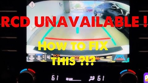 RCD Unavailable ! How to Fix this issue Toyota Camry Rav 4 Missing dynamic yellow lines on reverse