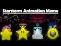 Starstorm animation meme 4 games