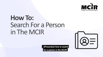 How To Search for a Person in the MCIR