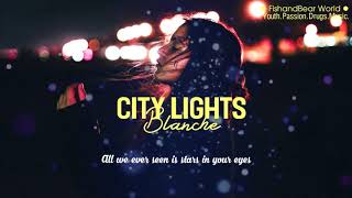 vietsub-city-lights---blanche