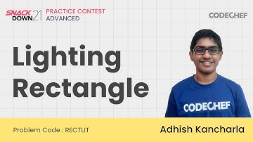 RECTLIT | Lighting Rectangle | CodeChef SnackDown 2021 Practice Contest- Advanced |Problem Solution