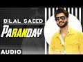 Paranday (Full Audio) | Bilal Saeed | Latest Punjabi Songs 2019 | Speed Records