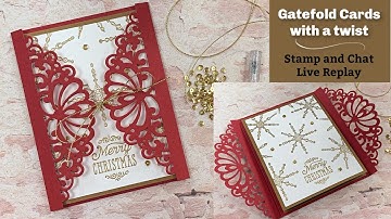 Gatefold Cards with a Twist- Stamp and Chat Live Replay