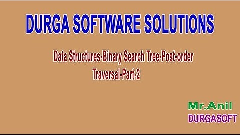 Data Structures Binary Search Tree Post order Traversal Part 2