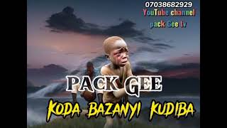 Pack Gee Koda bazanyi kudiba