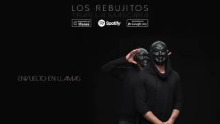 Los Rebujitos - Envuelto en llamas (Audio Oficial) chords