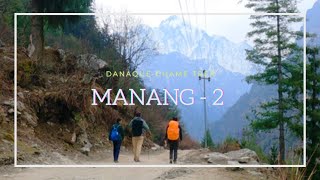 | Danaque - Chame Trek | Manang - 2 |