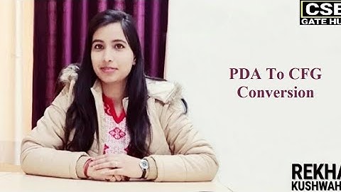 TOC: Construction of CFG from given PAD by Rekha Kushwaha