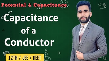 Capacitance of a Conductor Class 12th Physics || Elite Classes || 12th/ JEE / NEET || #physics