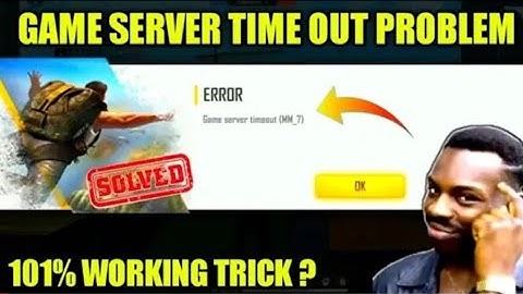 Game Server Timeout Problem Fixed | 101% Working Trick | Freefire Game Server (MM_7) Fixed| FREEFIRE