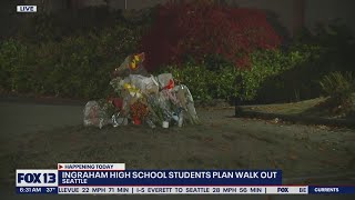 Ingraham High School students plan to walk out | FOX 13 Seattle