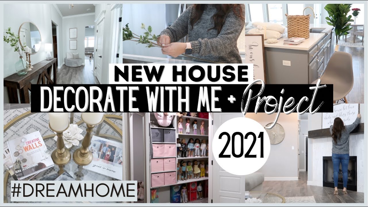 NEW HOUSE DECORATE WITH ME! | ???? DREAM HOME 2021 | EASY DIY HOME ...