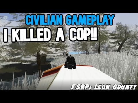 FSRP: Leon County | Civilian Gameplay *I shot a cop* (Roblox)