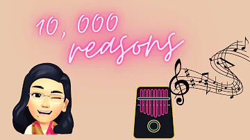 10 000 REASONS - KALIMBA COVER