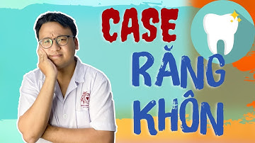 Case lâm sàng NHỔ RĂNG KHÔN | Nha khoa Đặng Xá - SDental