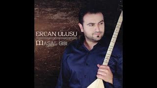 Ercan Ulusu - Yandım Sen Diye Yar © 2013 [Ulusu Müzik] Resimi