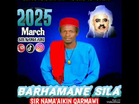 Sabuwar Kasidar Sayyidi Sir Nama Aikin Qarmawi Mai Suna Barhamane Sila