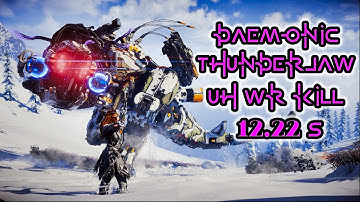 Fastest Daemonic Thunderjaw Kill / 12.22s / World Record / Ultra-Hard
