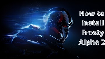 How to install Frosty Alpha 2 for Star Wars Battlefront II Mods - Step by Step Tutorial