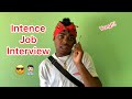 Intence Job Interview | @nitro__immortal
