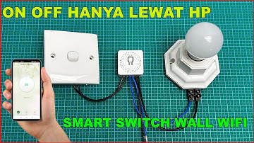 CARA PASANG SMART SWITCH WIFI - ACOME IOT