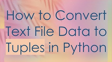 How to Convert Text File Data to Tuples in Python