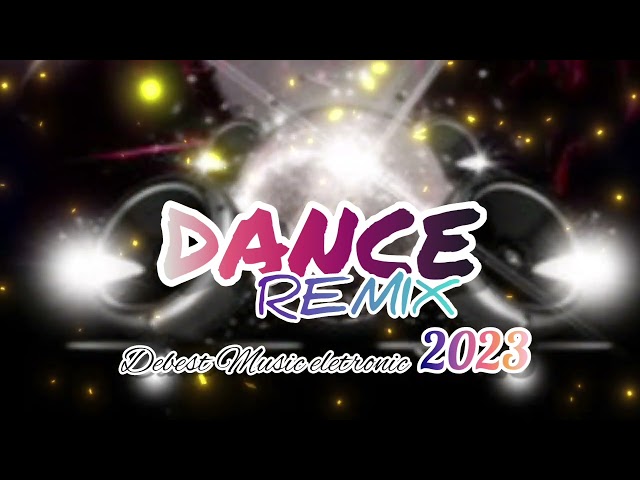 DANCE REMIX 2023 PAREDÃO class=