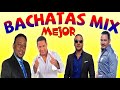 BACHATAS MIX 2018   HECTOR ACOSTA EL TORITO, ANTONY SANTOS, FRANK REYES Y ZACARIAS FERREIRA