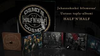 Osmo&#39;s Cosmos - Half &#39;N&#39; Half tupla-albumin julkaisu 23.6.2021