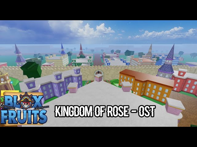 Kingdom of Rose, Blox Fruits Wiki