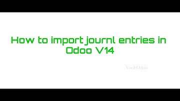 How to import Journal Entries in Odoo V14