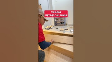 Thi công mặt bậc cầu thang nhựa giả gỗ vừa nhanh vừa đẹp