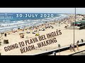 Gran Canaria #100 - PLAYA DEL INGLES - WALKING ON THE BEACH - 30 JULY - 2020