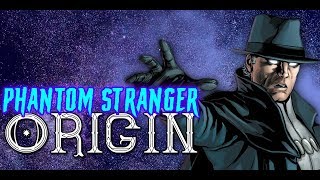The Phantom Stranger Origin | DC Comics