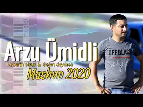 Arzu Ümidli  - Mashup 2020 Xəbərin Olsun & Gələn Deyilsən  (YMK Musiqi)