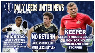 Dortmund Gray Interest | Aaronson Doesnt Want Return | Leeds Eye Sunderland Keeper | Cre Price Tag