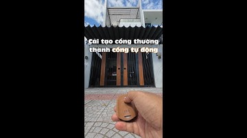 Quy trình cải tạo CỔNG THƯỜNG thành CỔNG TỰ ĐỘNG đơn giản, thẩm mỹ