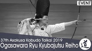 Ogasawara Ryu Kyubajutsu Reiho - Ogasawara Kiyotada - 2019 Asakusa Kobudo Taikai