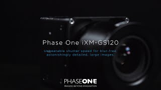 iXM-GS120 | Unbeatable shutter speed for blur-free, astonishingly detailed, large images | Phase One